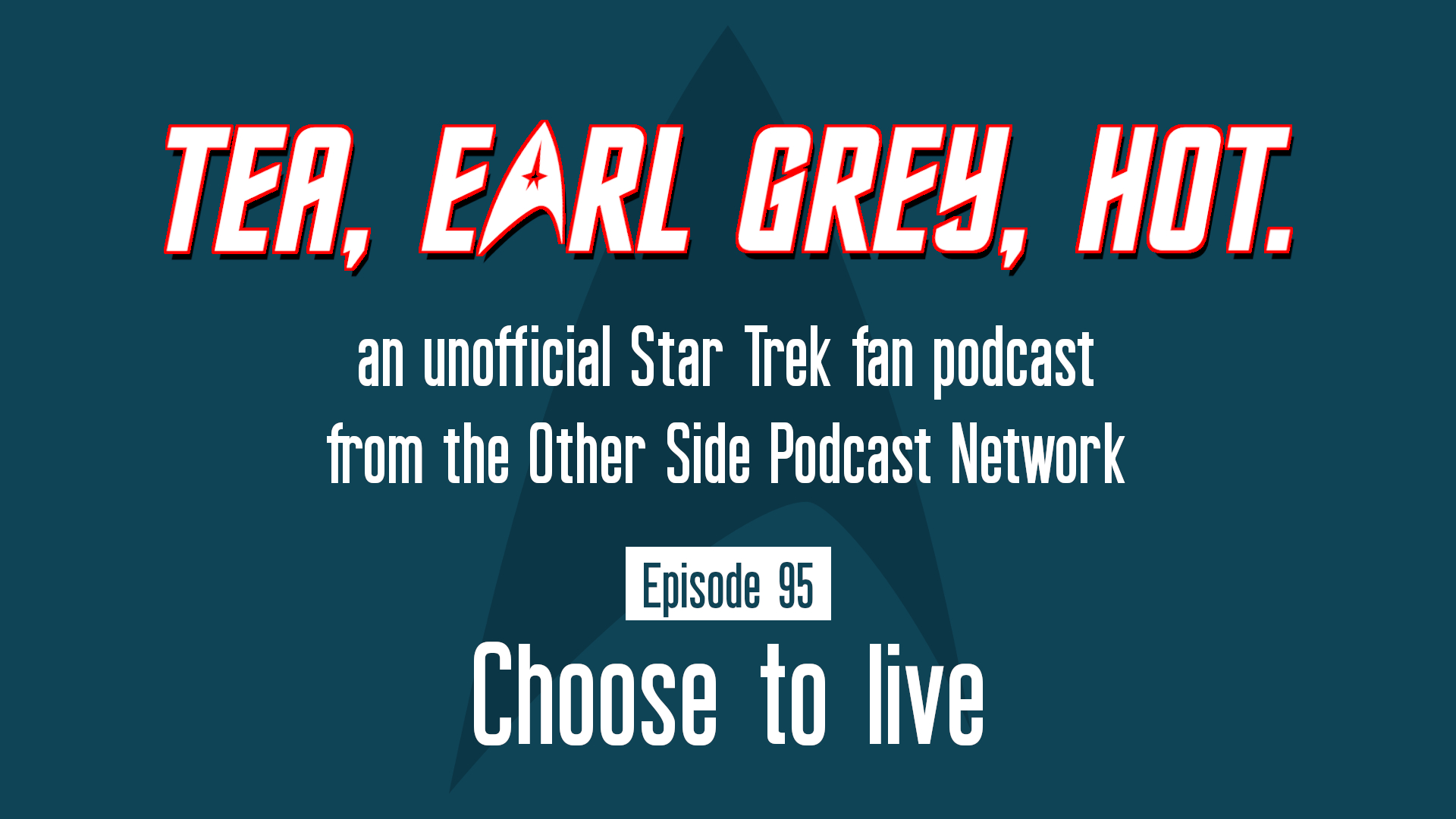 Choose to live Tea, Earl Grey, Hot